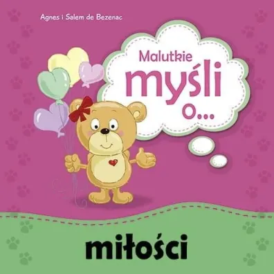 Malutkie my�li o mi�o�ci w.2022 - Agnes De Bezenac, Salem De Bezenac