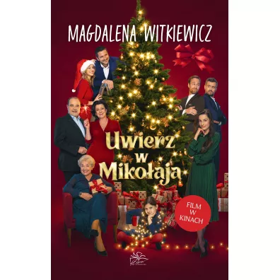 Uwierz w Miko�aja. Wydanie filmowe - Magdalena Witkiewicz