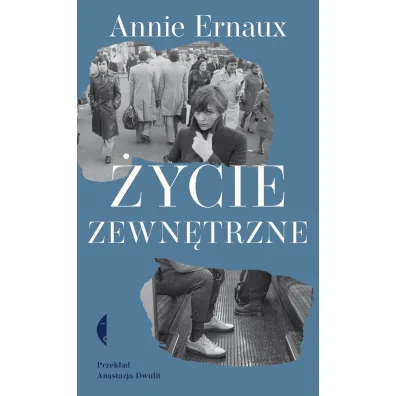 �ycie zewn�trzne - Annie Ernaux