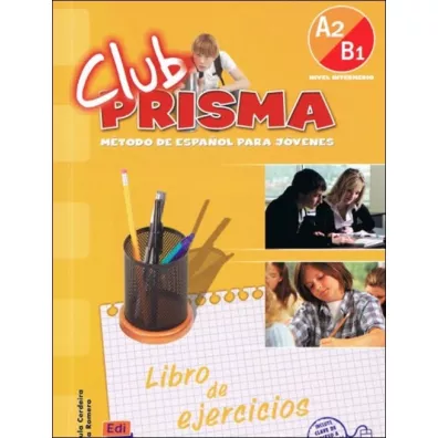 Club Prisma A2/B1. �wiczenia - Paula Cerdeira, Ana Romero