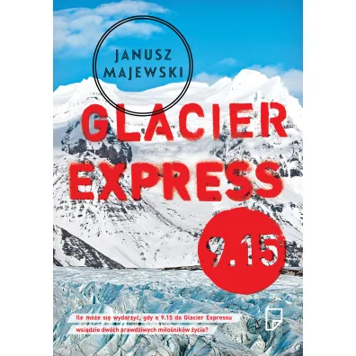 Glacier express 9.15 - Janusz Majewski