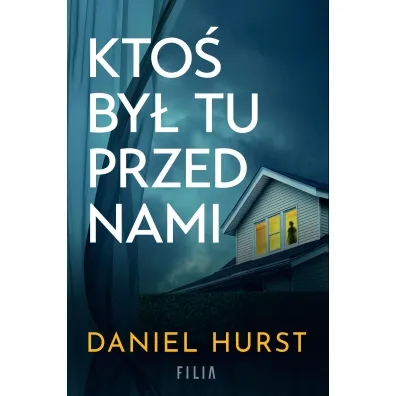 Kto� by� tu przed nami - Daniel Hurst