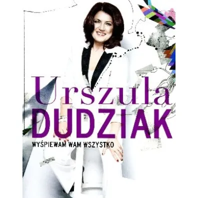 Wy�piewam Wam wszystko - Urszula Dudziak
