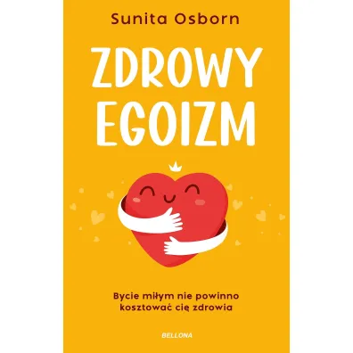 Zdrowy egoizm - Sunita Osborn