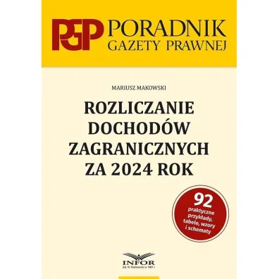 Rozliczanie dochod�w zagranicznych za 2024r. - Mariusz Makowski