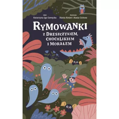 Rymowanki z dreszczykiem, chochlikiem i moraem - Katarzyna Iga Gawcka