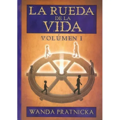 Ko�owr�t �ycia Tom 1 (wersja hiszpa�ska) wersja hiszpa�ska La rueda de la Vida - Wanda Pr�tnicka