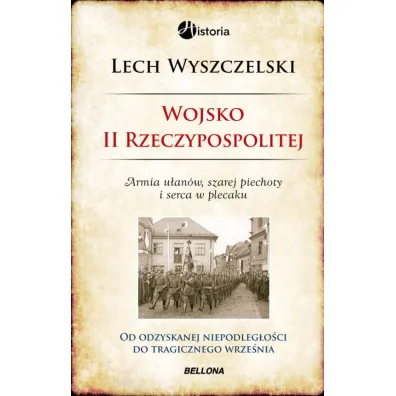 Wojsko II Rzeczypospolitej - Lech Wyszczelski