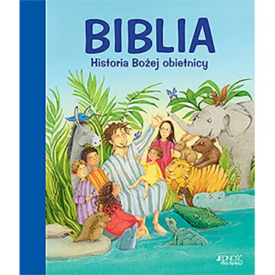 Biblia. Historia Bo�ej obietnicy