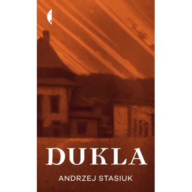 Dukla - Andrzej Stasiuk