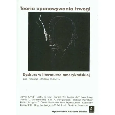 Teoria opanowania trwogi. Dyskurs w literaturze ameryka�skiej - Marzena Rusaczyk, Marzena Red Rusaczyk