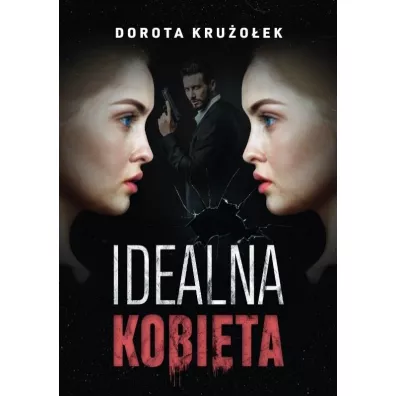 Idealna kobieta - Dorota Kru�o�ek