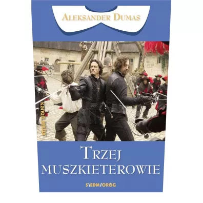 Trzej muszkieterowie. Wydanie filmowe - Aleksander Dumas