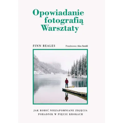 Opowiadanie fotografi� Warsztaty