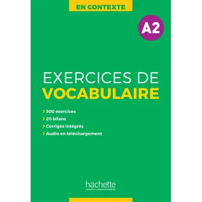 En Contexte. Exercices de vocabulaire. Poziom A2 - Anne Akyuz, Bernadette Bazelle-Shahmaei, Joelle Bonenfant, Marie-Fran�oise Gliemann