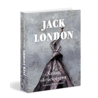 Kaftan okrucie�stwa - Jack London