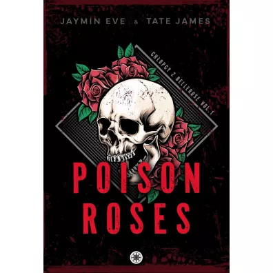 Poison Roses. Ch�opcy z Bellerose. Tom 1 - Tate James, Jaymin Eve