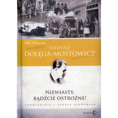 Niewiasty, b�d�cie ostro�ne! TW - Tadeusz Do��ga-Mostowicz