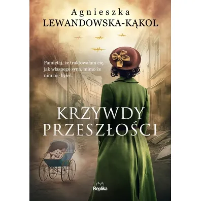 Krzywdy przesz�o�ci - Agnieszka Lewandowska-K�kol