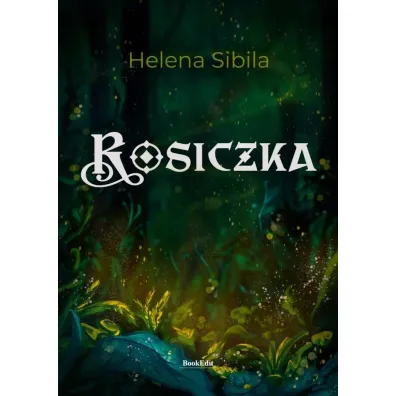 Rosiczka - Helena  Sibila
