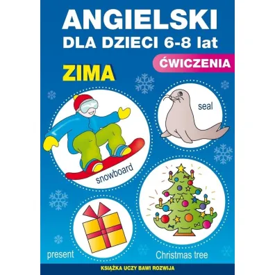 Angielski dla dzieci. Nr 19. 6-8 lat. Zima - Katarzyna Piechocka-Empel