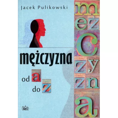 M�czyzna od A do Z - Jacek Pulikowski