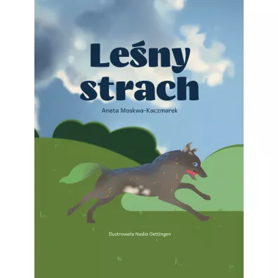 Le�ny strach - Aneta  Kaczmarek-Moskwa
