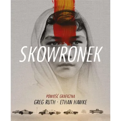 Skowronek - Ethan Hawke, Greg Ruth