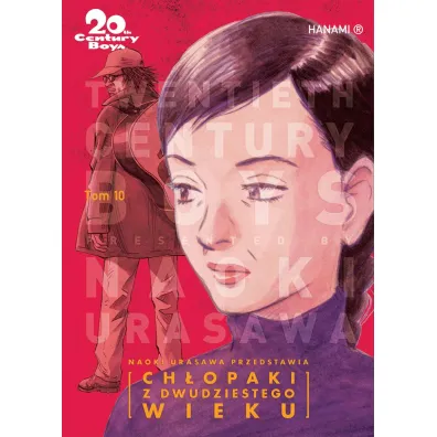 Ch�opaki z dwudziestego wieku. 20th Century Boys. Tom 10 - Naoki Urasawa