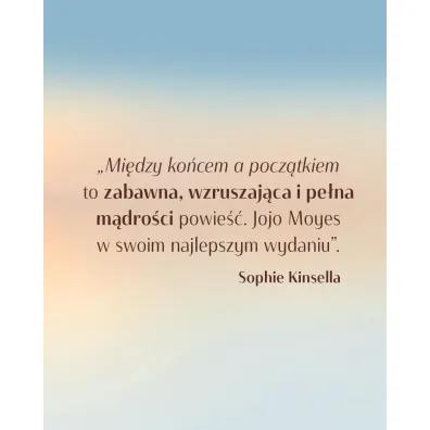 Mi�dzy ko�cem a pocz�tkiem
