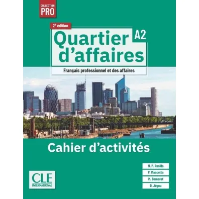Quartier d'affaires A2 zeszyt �wicze� + online 2 edycja - Delphine Jegou, Paz Rosillo Mari