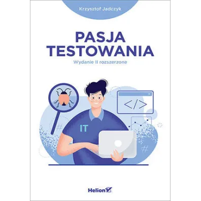 Pasja testowania - Krzysztof  Jadczyk
