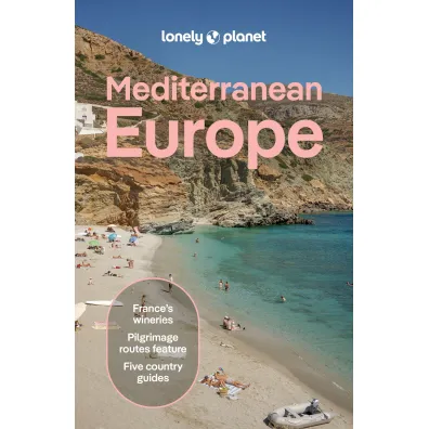 Mediterranean Europe. Lonely Planet - Cristian Bonetto, Kate Armstrong, Virginia Maxwell