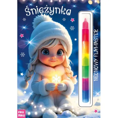 �nie�ynka. Neonowy flamaster