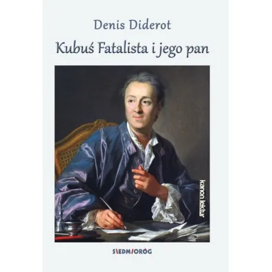 Kubu� Fatalista i jego pan - Denis Diderot