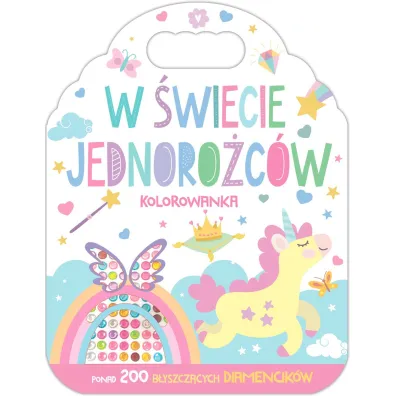 W �wiecie jednoro�c�w. Kolorowanka