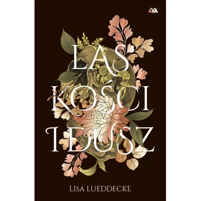Las ko�ci i dusz - Lisa  Lueddecke