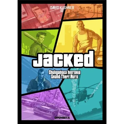Jacked Chuliga�ska historia Grand Theft Auto - David Kushner