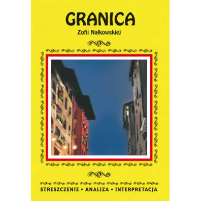 Granica Zofii Na�kowskiej - Ilona Kulik