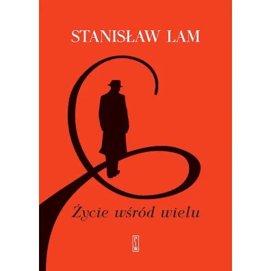 �ycie w�r�d wielu - Stanis�aw Lam