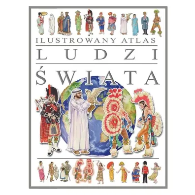 Ilustrowany atlas ludzi �wiata