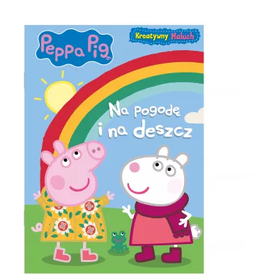 Peppa Pig. Kreatywny maluch. Na pogod� i na deszcz