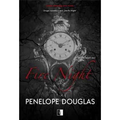 Fire Night. Devil's Night. Tom 4.5 - Penelope Douglas