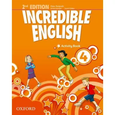 Incredible English 2nd Edition 4. Activity Book - Morgan Michaela, Peter Redpath, Sarah Phillips, Mary Slattery