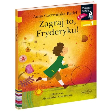 Zagraj to, Fryderyku! Czytam sobie. Poziom 1