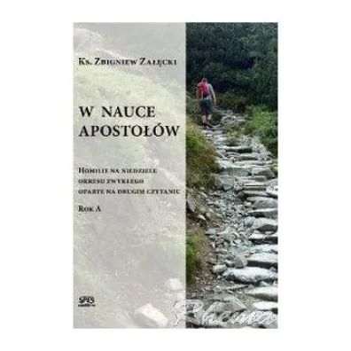 W nauce Aposto��w Rok A - Zbigniew Za��cki