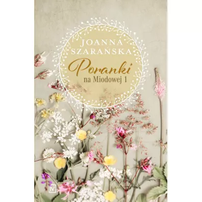 Poranki na Miodowej. Na Miodowej. Tom 1 - Joanna Szara�ska