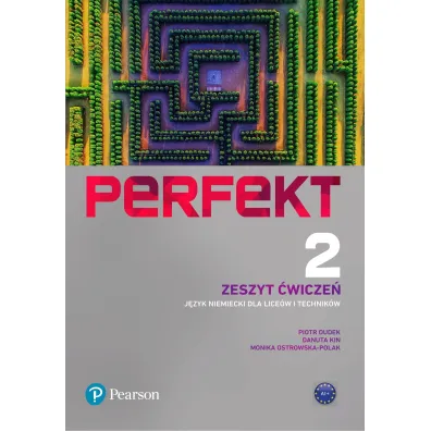Perfekt 2. Zeszyt �wicze� + kod (Interaktywny zeszyt �wicze�). J�zyk niemiecki dla lice�w i technik�w - Danuta Kin, Monika Ostrowska-Polak, Piotr Dudek