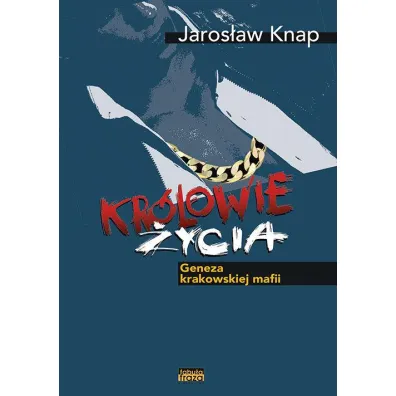 Kr�lowie �ycia - Jaros�aw Knap