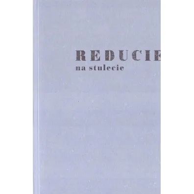 Reducie na stulecie - Dariusz Kosi�ski, Wanda �wi�tkowska